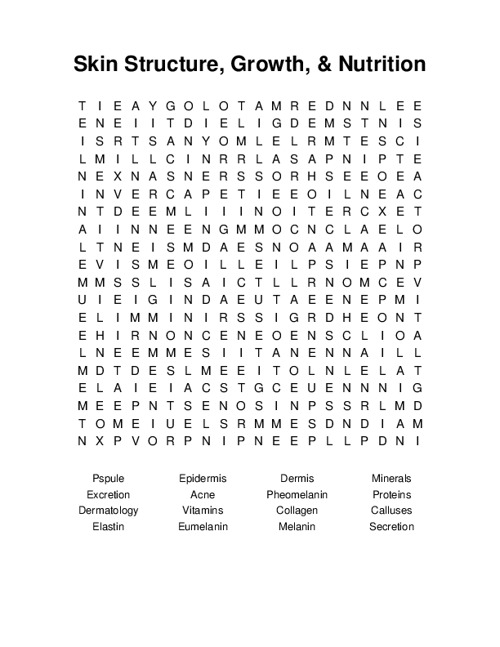 Skin Structure, Growth, & Nutrition Word Search Puzzle